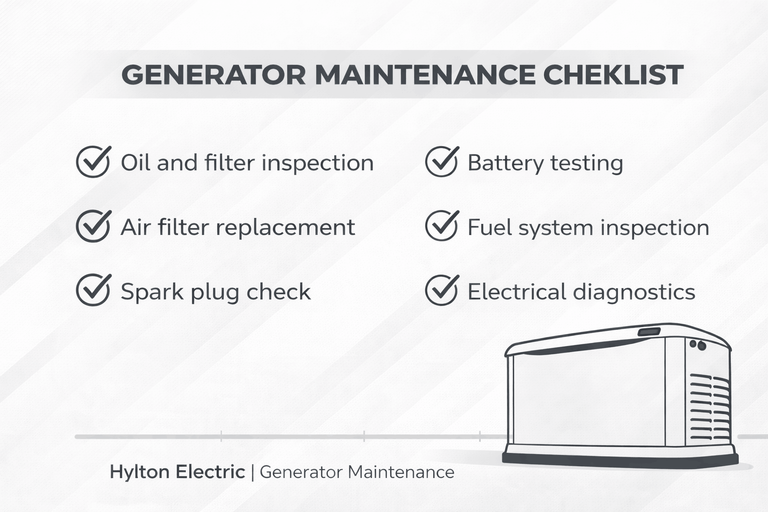 Generator maintenance checklist including oil change, air filter replacement, battery testing, and fuel system inspection.